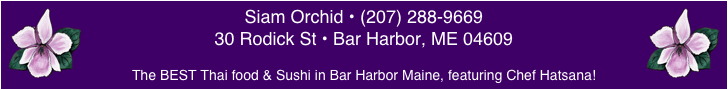 Siam Orchid Bar Harbor